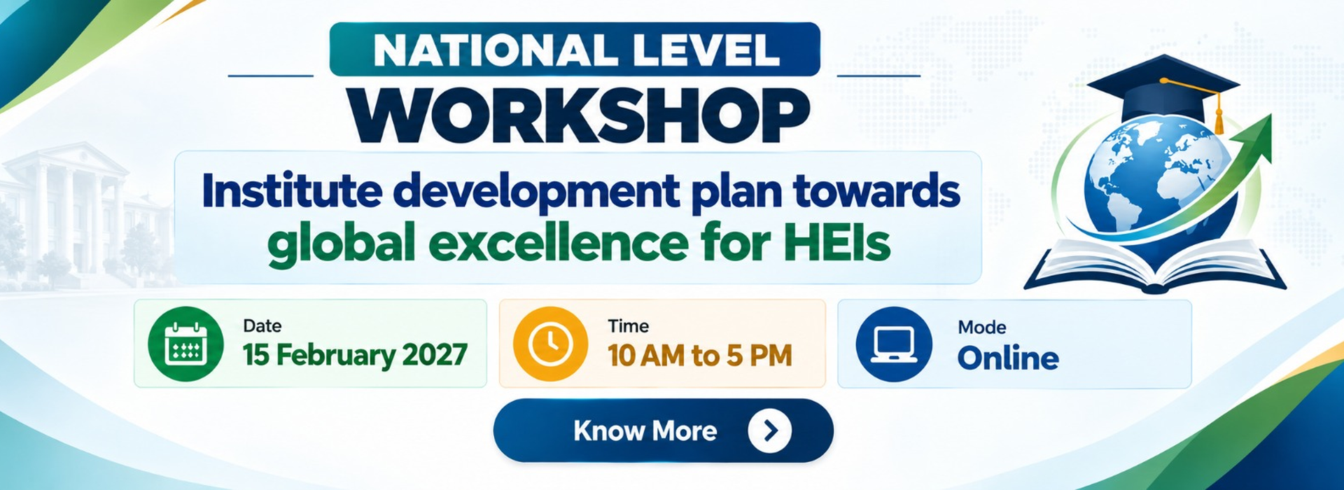 National Level Workshop on Institute Development Plan Towards Global Excellence for HEIs