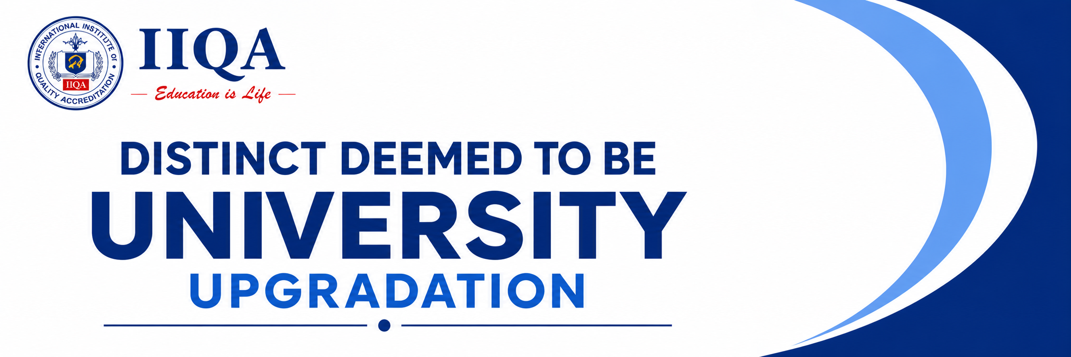 Distinct Deemed to be University Upgradation