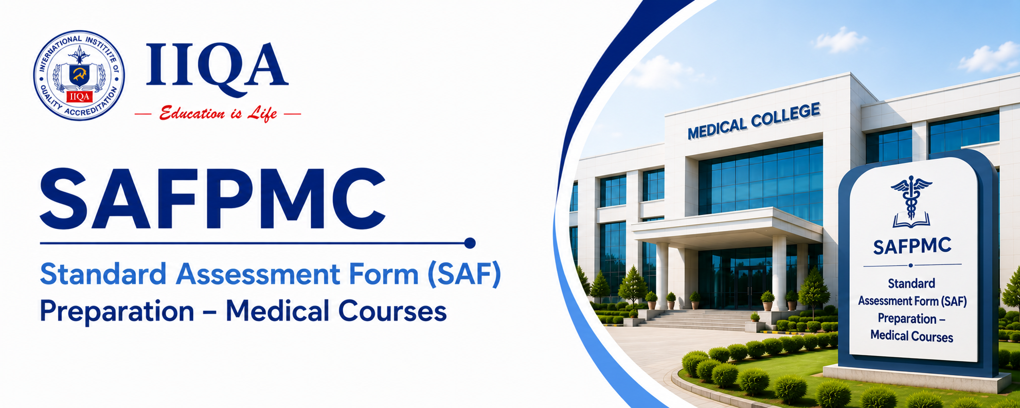 SAFPMC - Standard Assessment Form (SAF) Preparation – Medical Courses
