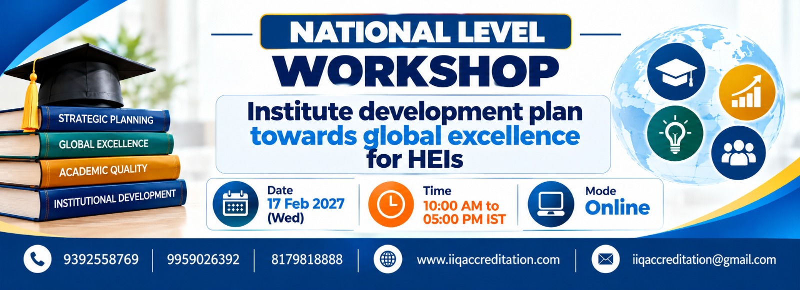 National Level Workshop on Institute Development Plan Towards Global Excellence for HEIs