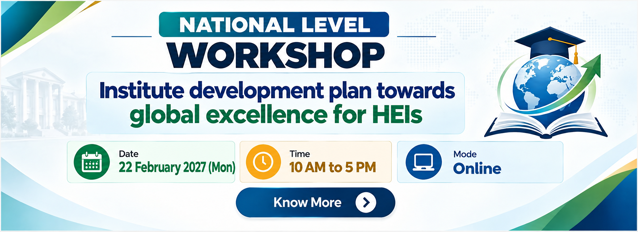 National Level Workshop on Institute Development Plan Towards Global Excellence for HEIs