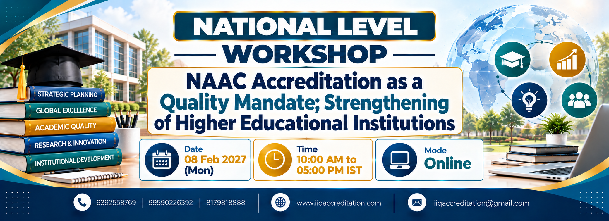 National Level Workshop on NAAC Accreditation as a Quality Mandate; Strengthening of Higher Educational Institutions