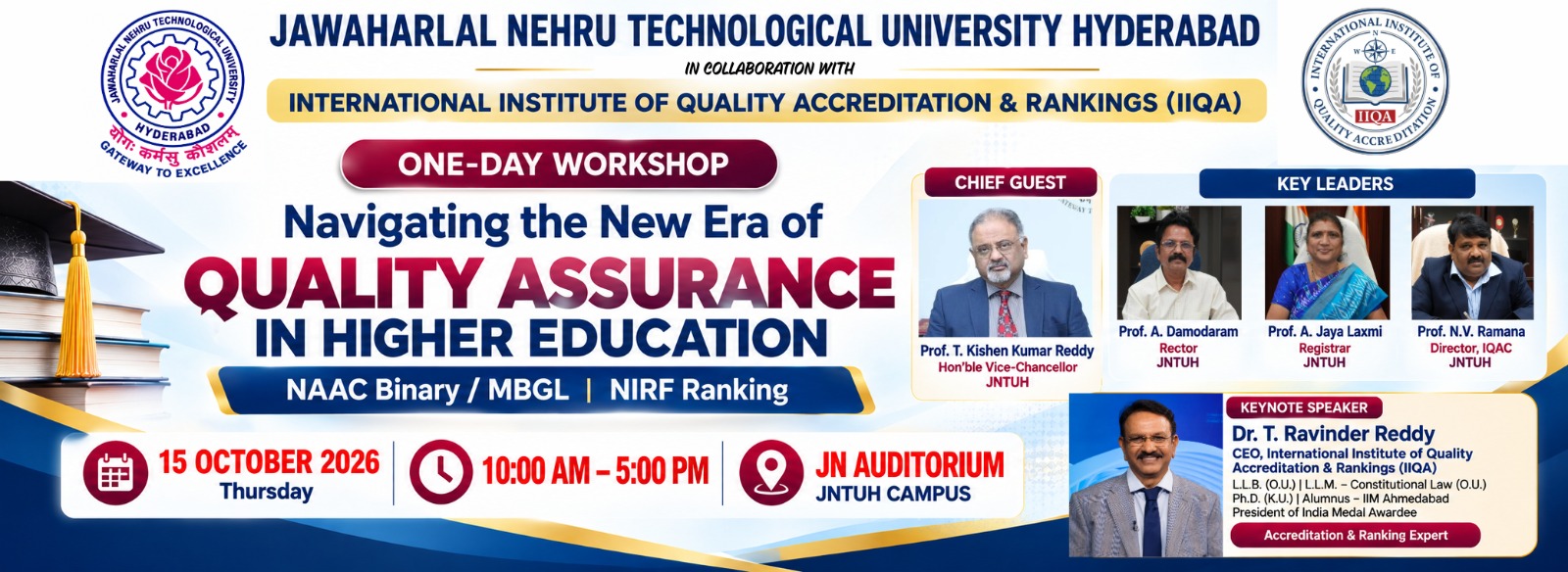 One Day Workshop on Navigating the New Era of Quality Assurance in Higher Education by JNTUH in Collaboration with IIQA